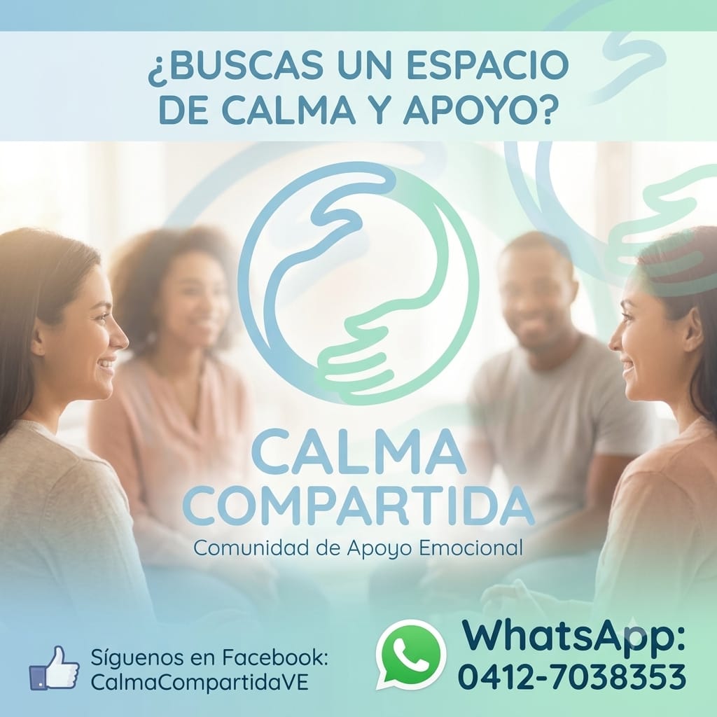 Calma Compartida, Comunidad de Apoyo Emocional. Imagen de marca con manos entrelazadas y personas conversando. Facebook: CalmaCompartidaVE. WhatsApp: +54 9 3401 50-8756.